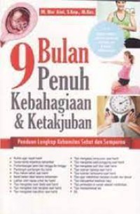 9 Bulan Penuh Kebahagiaan & Katakjuban