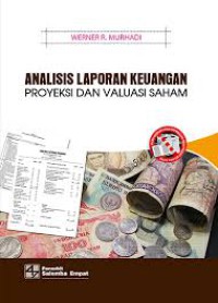 Analisis Laporan Keuangan Proyeksi dan Evaluasi Saham