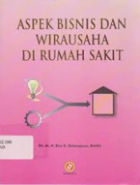 Aspek Bisnis dan Wirausaha di Rumah Sakit