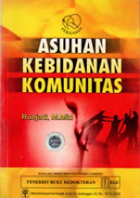 Asuhan Bidan Komunitas