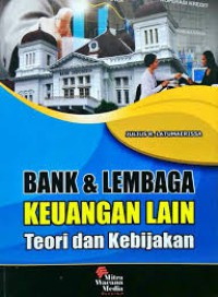 Bank & Lembaga Keuangan Lain Teori dan Kebijakan