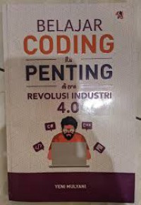 Belajar Coding Itu Penting di Era Revolusi Industri