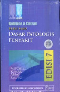 Buku Saku Dasar Patologis Penyakit Robbins & Cotran, Edisi 7