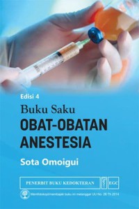 Buku Saku Obat-Obatan Anestesia, Edisi 4