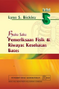 Buku Saku Pemeriksaan Fisik & Riwayat Kesehatan Bates, Edisi 5