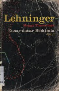 Dasar-dasar Biokimia, Jilid 2
