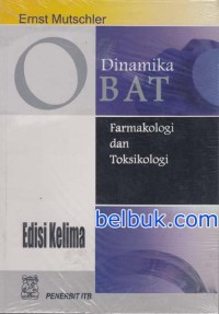 Dinamika Obat: Farmakologi dan Toksikologi