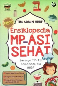 Ensiklopedia MP-ASI Sehat: Serunya MP-ASI Homemade Ala HHBF