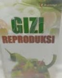 Gizi Reproduksi