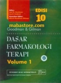 Image of Goodman & Gilman Dasar Farmakologi Terapi, Edisi 10, Volume 1