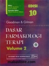 Image of Goodman & Gilman Dasar Farmakologi Terapi, Edisi 10, Volume 2