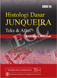 Histologi Dasar Junqueira: Atlas dan Atlas, Edisi 15