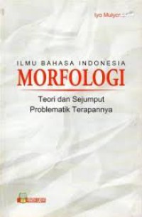 Image of Ilmu Bahasa Indonesia Morfologi