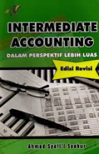 Intermediate  Accounting Dalam Perspektif Lebih Luas