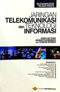 Jaringan Telekomunikasi Teknologi dan Informasi