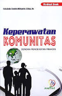 Keperawatan Komunitas dengan Pendekatan Praktis