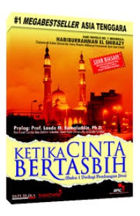 Ketika Cinta Bertasbih ( Buku 1 Dwilogi Pembangun Jiwa )