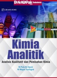 Image of Kimia Analitik: Analisis Kualitatif dan Pemisahan Kimia