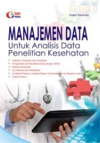 Image of Manajemen Data Untuk Analisi Data Penelitian Kesehatan