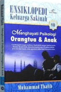Image of Menghayati Psikologi Orangtua  &  Anak