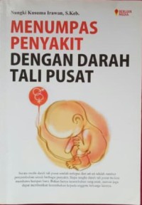 Menumpas Penyakit Dengan Darah Tali Pusat