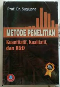 Metode Penelitian Kuantitatif Kualitatif dan R & D