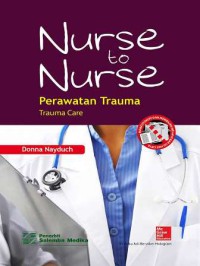 Image of Nurse To Nurse: Perawatan Trauma