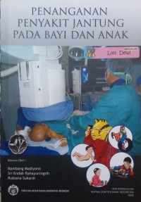 Penanganan Penyakit Jantung Pada Bayi dan Anak