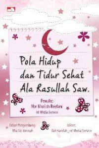 Pola Hidup dan Tidur sehat Ala Rasullullah Saw