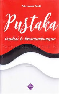 Pustaka Tradisi & Kesinambungan