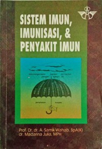 Sistem Imun, Imunisasi dan Penyakit Imun