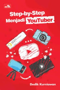 Step-by-Step Menjadi Youtuber