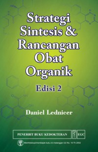 Image of Strategi Sintesis dan Rancangan Obat Organik, Edisi 2