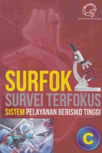 Surfok: Survei Terfokus Peralatan Pelayanan Berisiko Tinggi, C