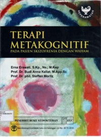 Terapi Metakognitif pada Pasien Skizofrenia dengan Waham