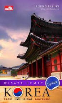 Wisata hemat korea seoul nami Island Seoraksan