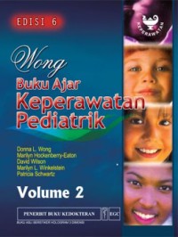Wong Buku Ajar Keperawatan Pediatrik, Edisi 6, Volume 2