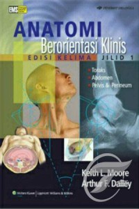 Image of Anatomi Berorientasi Klinis, Edisi Kelima, Jilid 1