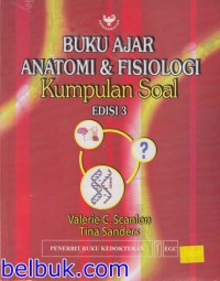 Image of Buku Ajar Anatomi & Fisiologi: Kumpulan Soal, Edisi 3