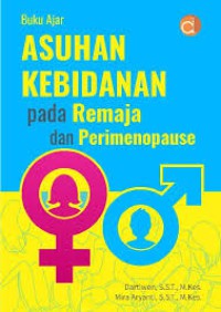 Image of Buku Ajar Asuhan Kebidanan pada Remaja dan Perimenopause