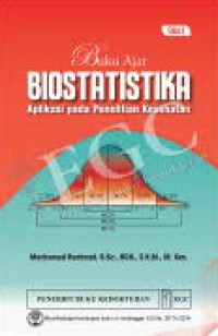Image of Buku Ajar Biostatistika: Aplikasi Pada Penelitan Kesehatan