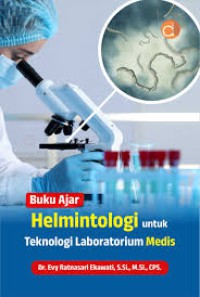 Image of Buku Ajar Helmintologi untuk Teknologi Laboratorium Medis