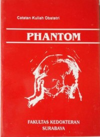 Image of Catatan Kuliah Obstetri: Phantom