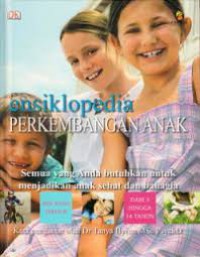 Ensiklopedia Perkembangan Anak