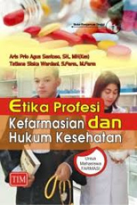 Image of Etika Profesi Kefarmasian dan Hukum Kesehatan