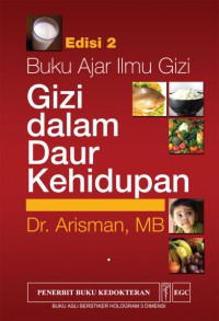 Image of Gizi Dalam Daur Kehidupan: Buku Ajar Ilmu Gizi, Edisi 2