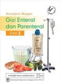 Image of Gizi Enteral dan Parenteral, Edisi 3