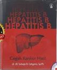 Hepatitis B: Cegah Kanker Hati
