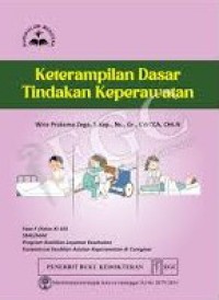 Image of Keterampilan Dasar Tindakan Keperawatan