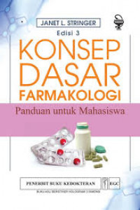 Image of Konsep Dasar Farmakologi: Panduan Untuk Mahasiswa, Edisi 3